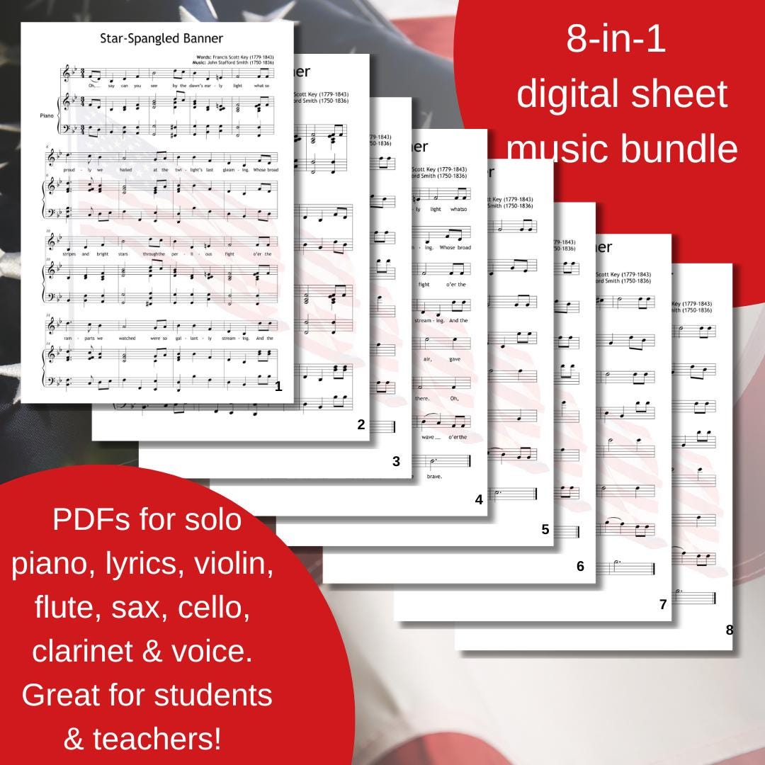 Star-Spangled Banner - 8-in-1 Digital Sheet Music Bundle | Piano, Voice & Instruments PDF | National Anthem USA | independence song