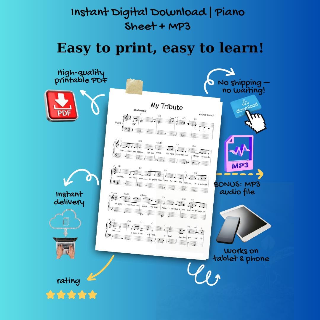 Printable piano score of My Tribute arranged by Andraé Crouch with lyrics included. An inspiring gospel hymn perfect for spiritual concerts, Christian services, or moments of personal reflection and musical prayer.