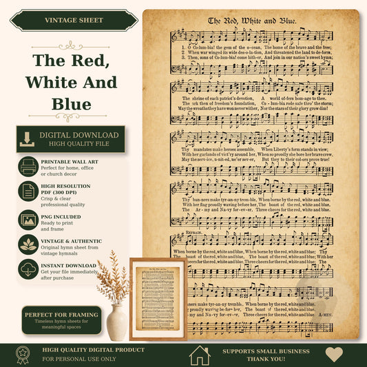 The image is a vintage sheet music titled "The Red, White and Blue" with sheet music displayed on the right side. The sheet music is accompanied by a vintage-style photograph of a plant and a vase. The sheet music is a digital download high-quality file, and it is perfect for framing. The sheet music is a perfect fit for personal use only, and it supports small businesses.