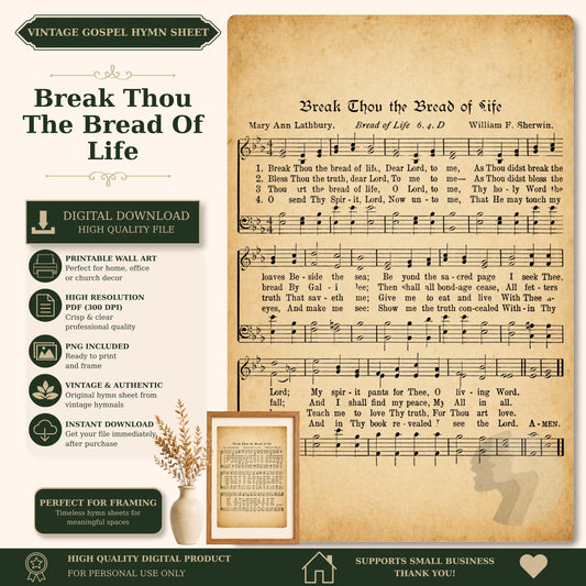 The image is a vintage sheet music for a hymn titled "Break Thou the Bread of Life" by Mary Ann Lathbury. The sheet music is accompanied by a digital download link, a printable wall art option, and a vintage and authentic feel. The image also includes a heart symbol and a note about supporting small businesses.
