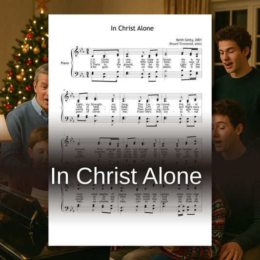 In Christ Alone - SATB Choir Music With Piano Accompaniment Score PDF