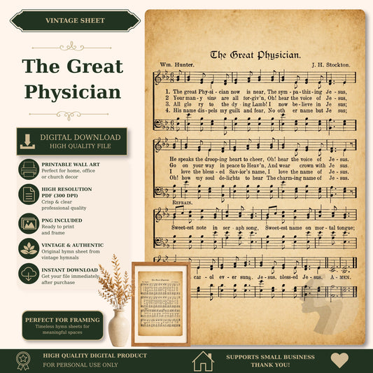 The image is a vintage sheet titled "The Great Physician" with accompanying sheet music. The sheet music is accompanied by a vintage photograph of a plant and a vase. The sheet music is available for digital download, and it is perfect for framing. The sheet music is a high-quality digital product that supports small businesses.