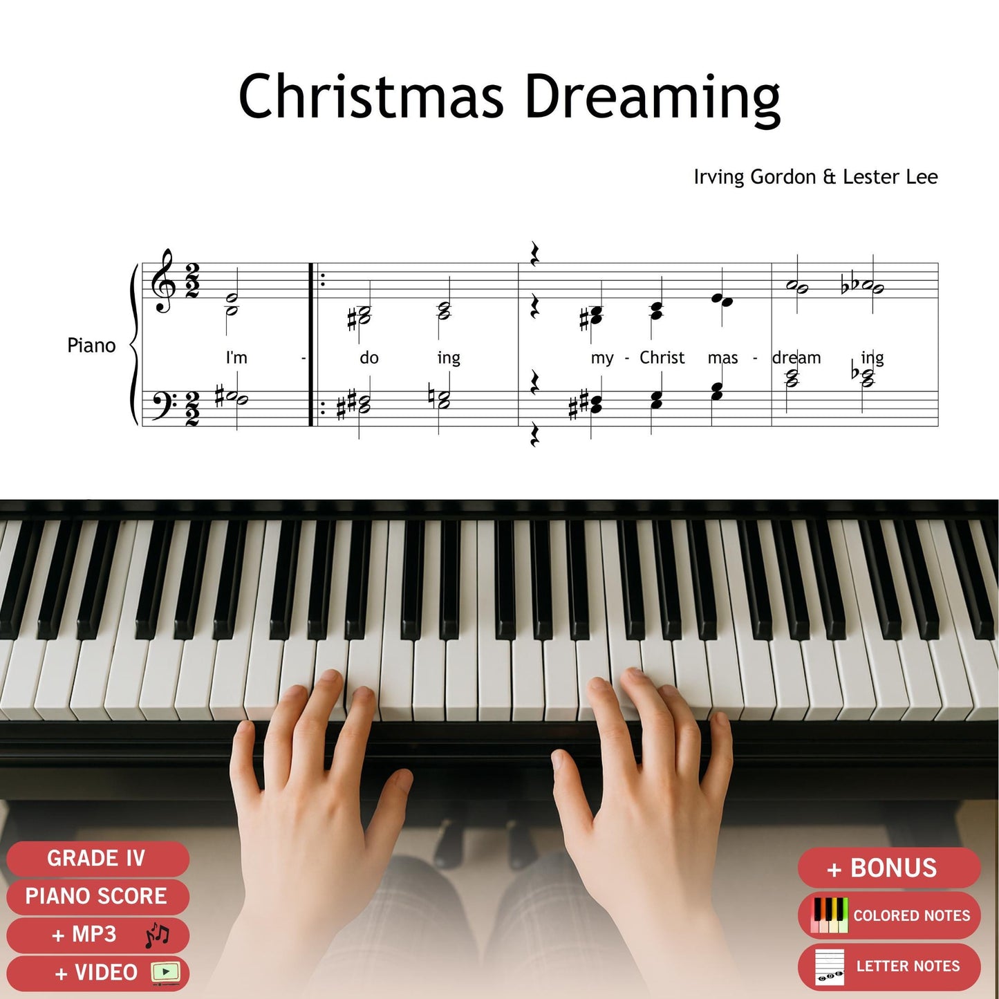 Christmas Dreaming by Irving Gordon downloadable and simplified piano sheet music PDF shown with the Grade 3–4 piano and SATB choir layout, featuring finger numbers, color-coded notes, note-name versions, and manuscript-based engraving alongside complete lyrics for holiday performance.