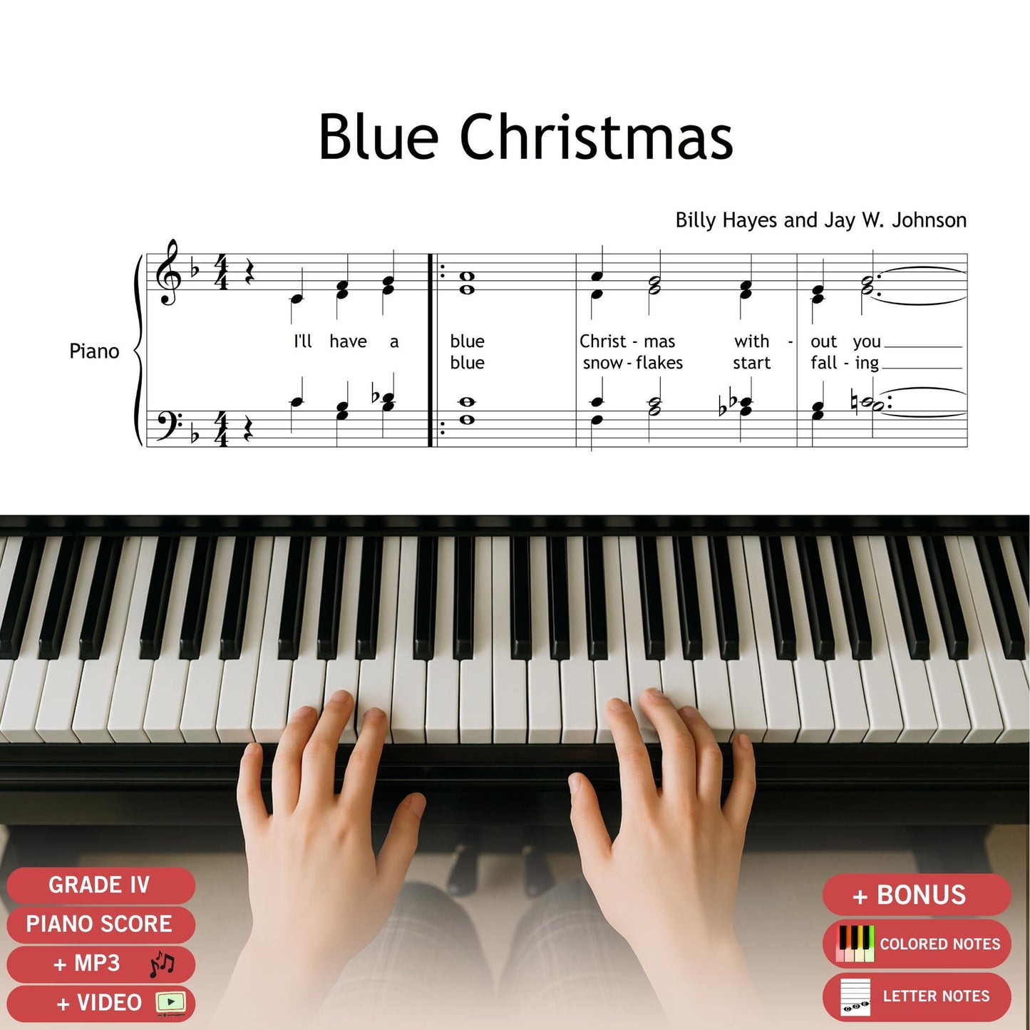 Blue Christmas by Billy Hayes and Jay W. Johnson downloadable and simplified piano sheet music PDF shown with the Grade 3–4 piano layout and SATB choir parts, including finger numbers, color-coded notes, note-name versions, and manuscript-based engraving with full lyrics for holiday rehearsals.