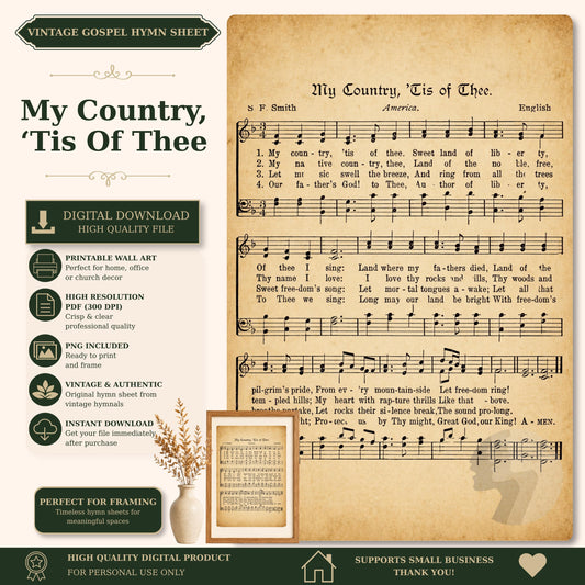 The image is a digital download of a sheet of music titled "My Country, Tis of Thee" by F. Smith, accompanied by sheet music and lyrics. The sheet music is accompanied by a vintage-style photograph of a plant. The image also includes a list of features such as printable wall art, high-resolution cropping, and a vintage-authentic feel. The image is described as a perfect fit for framing and is a high-quality digital product.