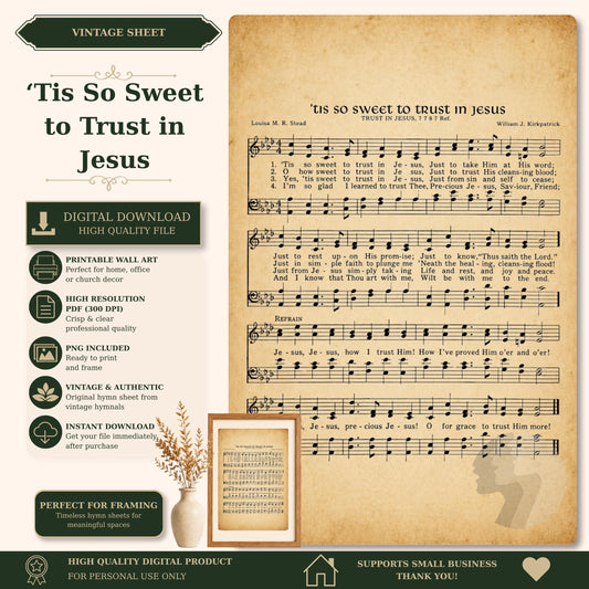 The image is a vintage sheet music titled "Tis So Sweet to Trust in Jesus" with accompanying sheet music and lyrics. The sheet music is available for digital download, and it is a high-quality product designed for personal use.