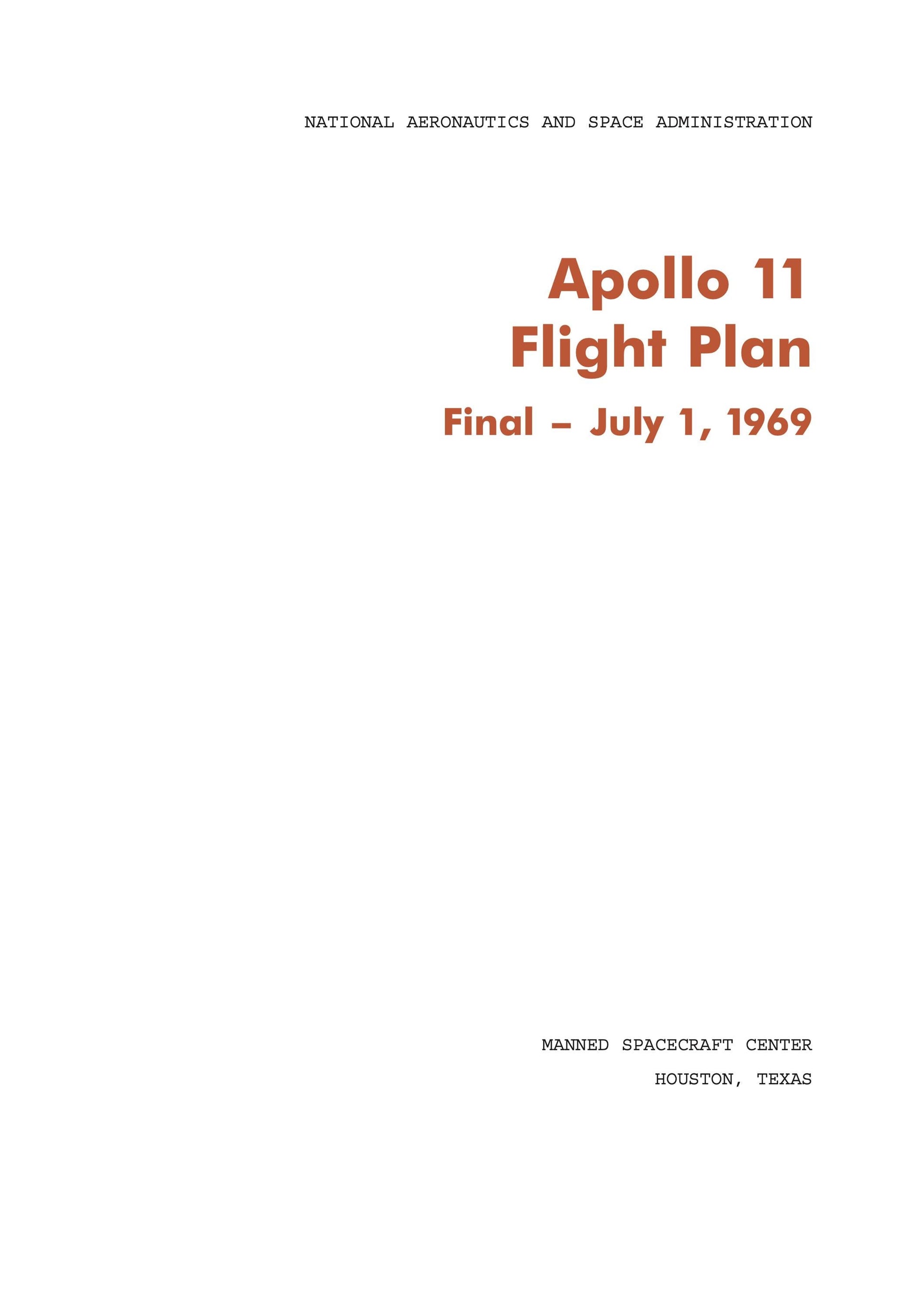 The image is a final report of the Apollo 11 flight plan, dated July 1, 1969, which was completed at the National Aeronautics and Space Administration's Manned Spacecraft Center in Houston, Texas.