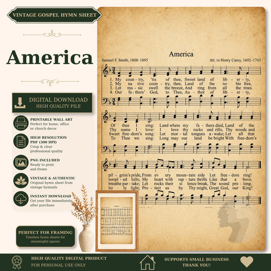 The image is a digital download sheet for a song titled "America" by Samuel F. Smith, dated 1818-1895. The sheet includes sheet music, a printed wall art version, and a vintage-style photograph of a plant. The sheet is designed to be used for framing and is a high-quality digital product.