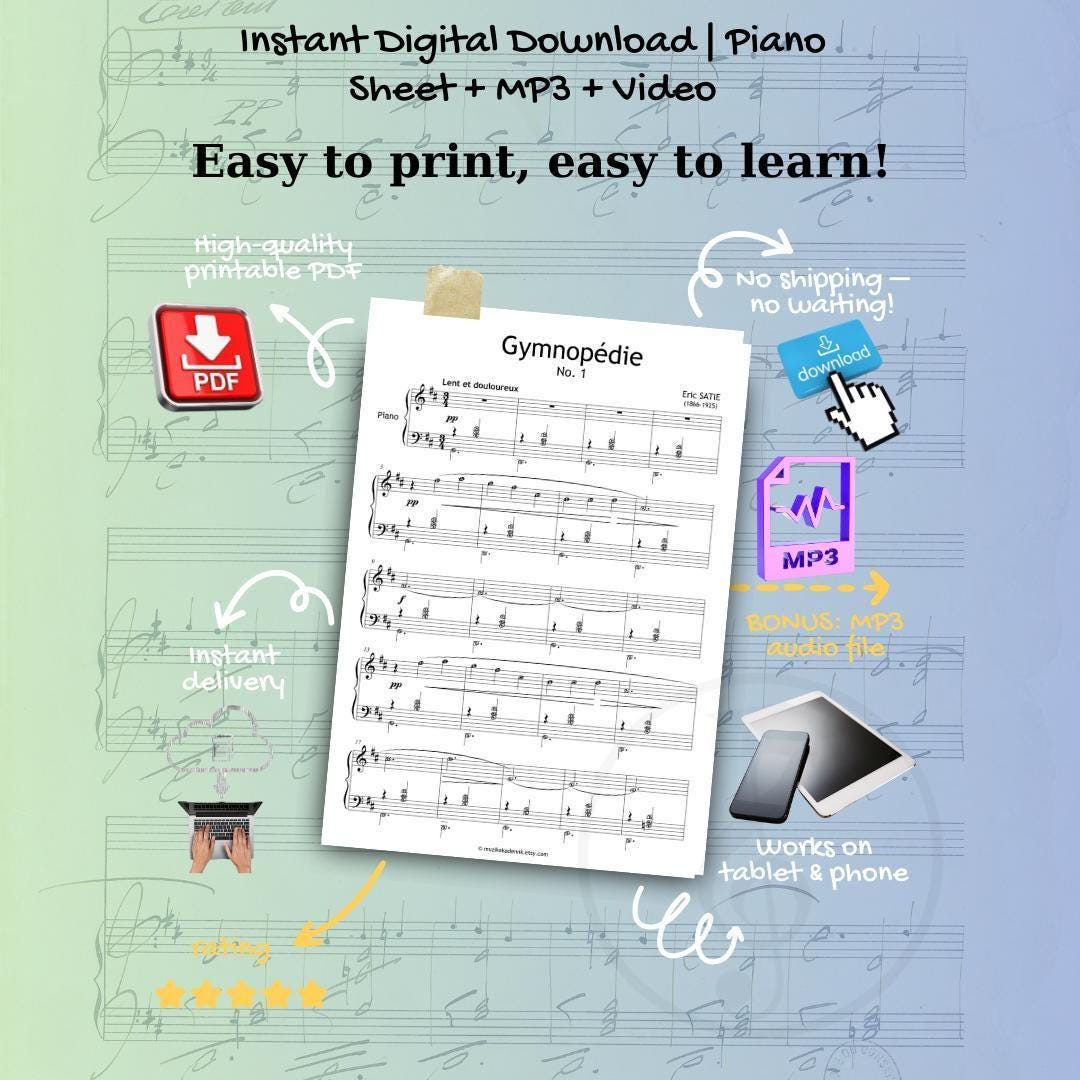 Gymnopédie No. 1 by Erik Satie Grade 4–5 piano sheet music digital download, elegant edition including annotated versions, MP3 and MP4 resources, high-resolution PDF and PNG, plus instrumental parts for recitals and ensemble practice.