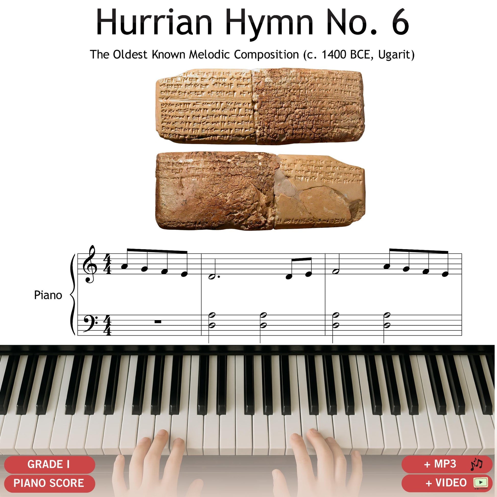 Hurrian Hymn No. 6 the oldest song in the world, Grade 1 beginner piano sheet music PDF, simplified arrangement with note names, color-coded notes, MP3 reference, and MP4 tutorial, printable and tablet-ready.

Oldest Song in the World Hurrian Hymn No. 6 from Ugarit c.1400 BCE, simplified Grade 1 piano sheet PDF for beginners, includes note names, color-coded score, MP3 demo, and MP4 guided tutorial for students.