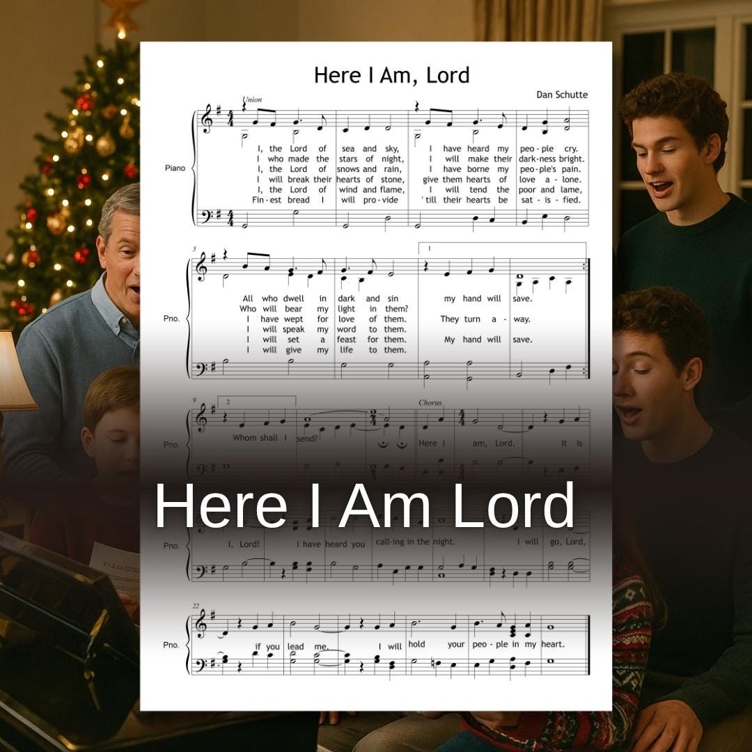 Here I Am, Lord by Dan Schutte SATB choir and piano sheet music PDF, printable sacred hymn arrangement with four-part choral harmonies and full piano accompaniment, ideal for church services, ordinations, and mission celebrations, instantly downloadable for worship and performance use.