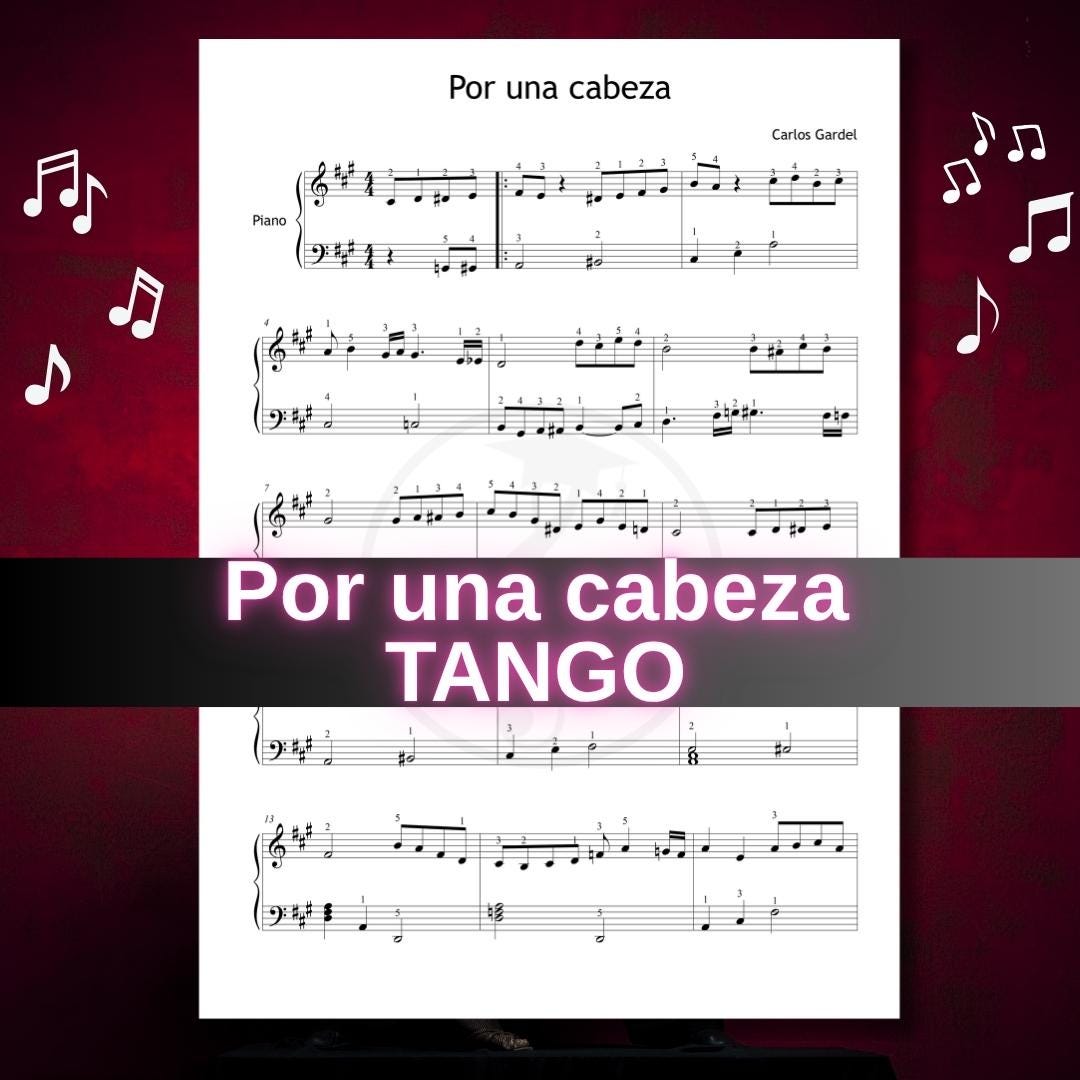 Por una Cabeza by Carlos Gardel downloadable and simplified piano sheet music PDF presented as a Grade 4–5 arrangement featuring finger-number guidance, color-coded notation, note-name support, and manuscript-aligned editing for stylish tango phrasing.