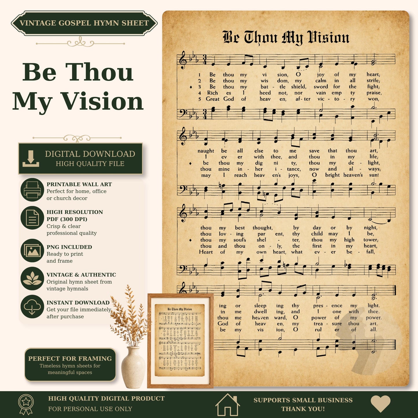 The image is a vintage-style sheet music for a hymn titled "Be Thou My Vision". It includes sheet music, a framed sheet music, and a vase with dried flowers. The sheet music is available for digital download, and it is perfect for framing. The sheet music is a high-quality digital product that supports small businesses.