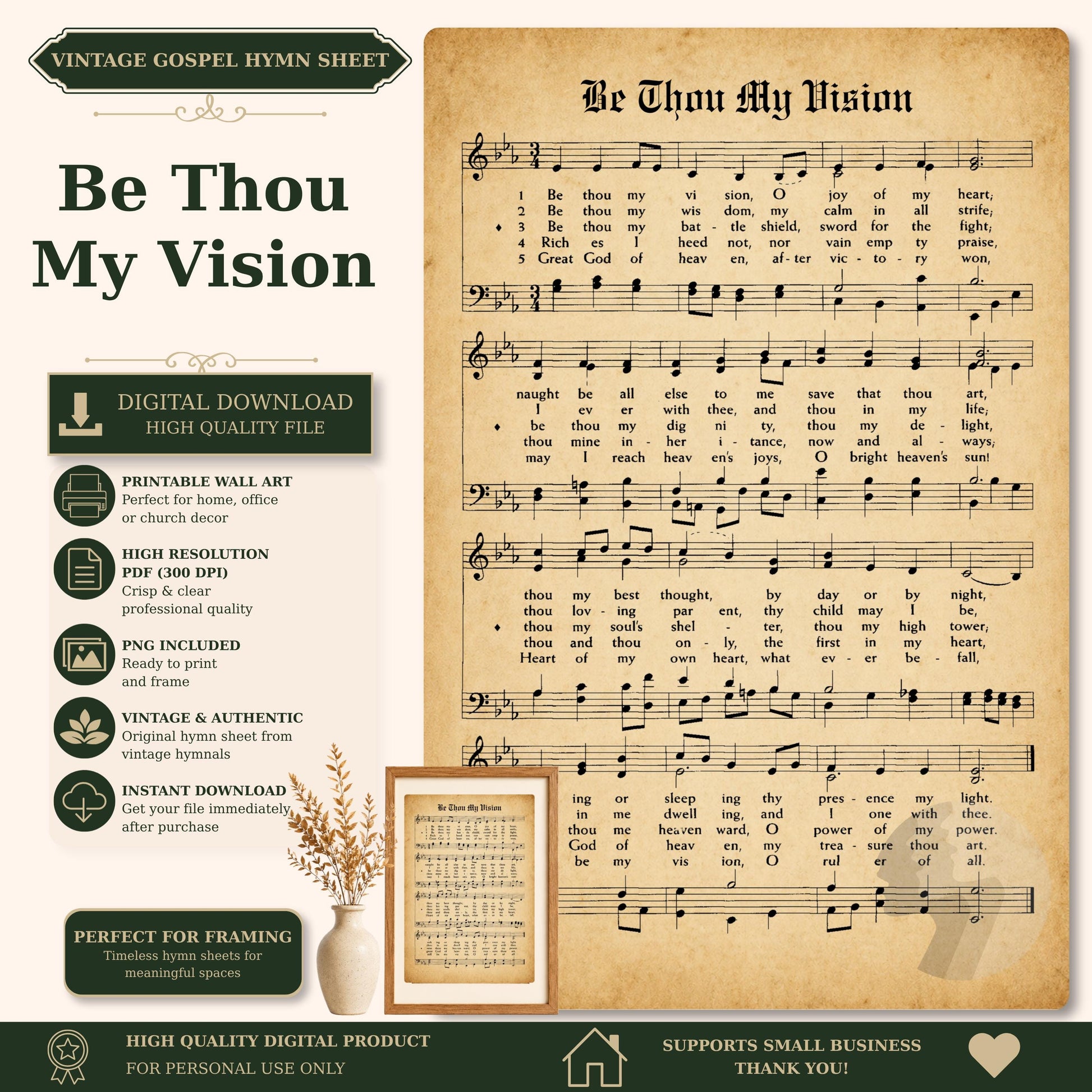 The image is a vintage-style sheet music for a hymn titled "Be Thou My Vision". It includes sheet music, a framed sheet music, and a vase with dried flowers. The sheet music is available for digital download, and it is perfect for framing. The sheet music is a high-quality digital product that supports small businesses.