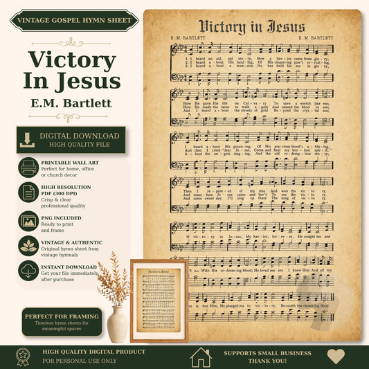 The image is a vintage Gospel hymn sheet titled "Victory in Jesus" by E.M. Bartlett. It features sheet music and a framed image of a plant. The sheet music is available for digital download, and it is perfect for framing. The sheet music is a high-quality digital product that supports small businesses.