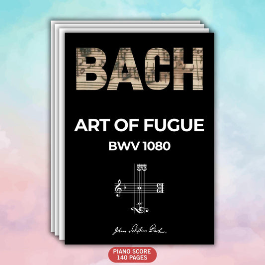 The Art of Fugue by Johann Sebastian Bach complete piano score 140 pages digital sheet music PDF and PNG, a scholarly edition based on the original autograph manuscript with clear engraving, professional layout, and high-resolution files, ideal for performers, teachers, and musicologists studying counterpoint and Baroque fugue structure.