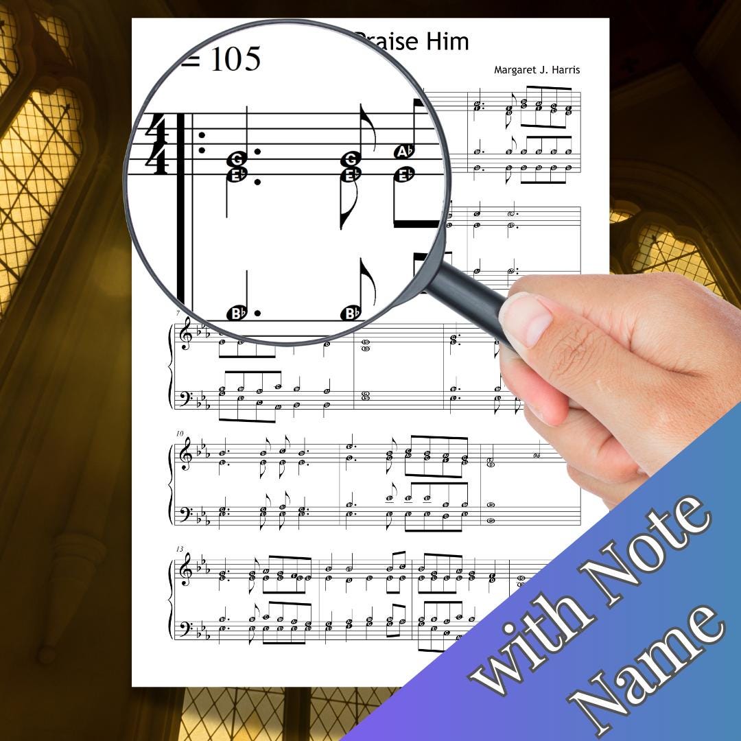 I Will Praise Him by Margaret J. Harris - downloadable and simplified piano sheet music PDF with labeled note names. Supports early learners and students practicing choral piano hymns with clear note guidance.