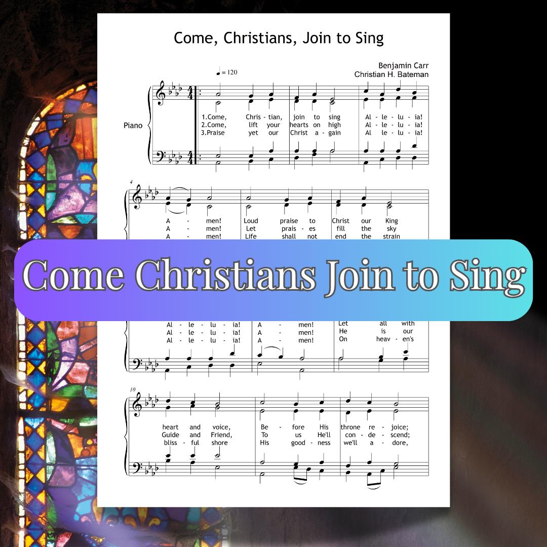 Come Christians Join to Sing - Christian Henry Bateman | SATB Worship Piano PDF, Note Name Version, Video Tutorial