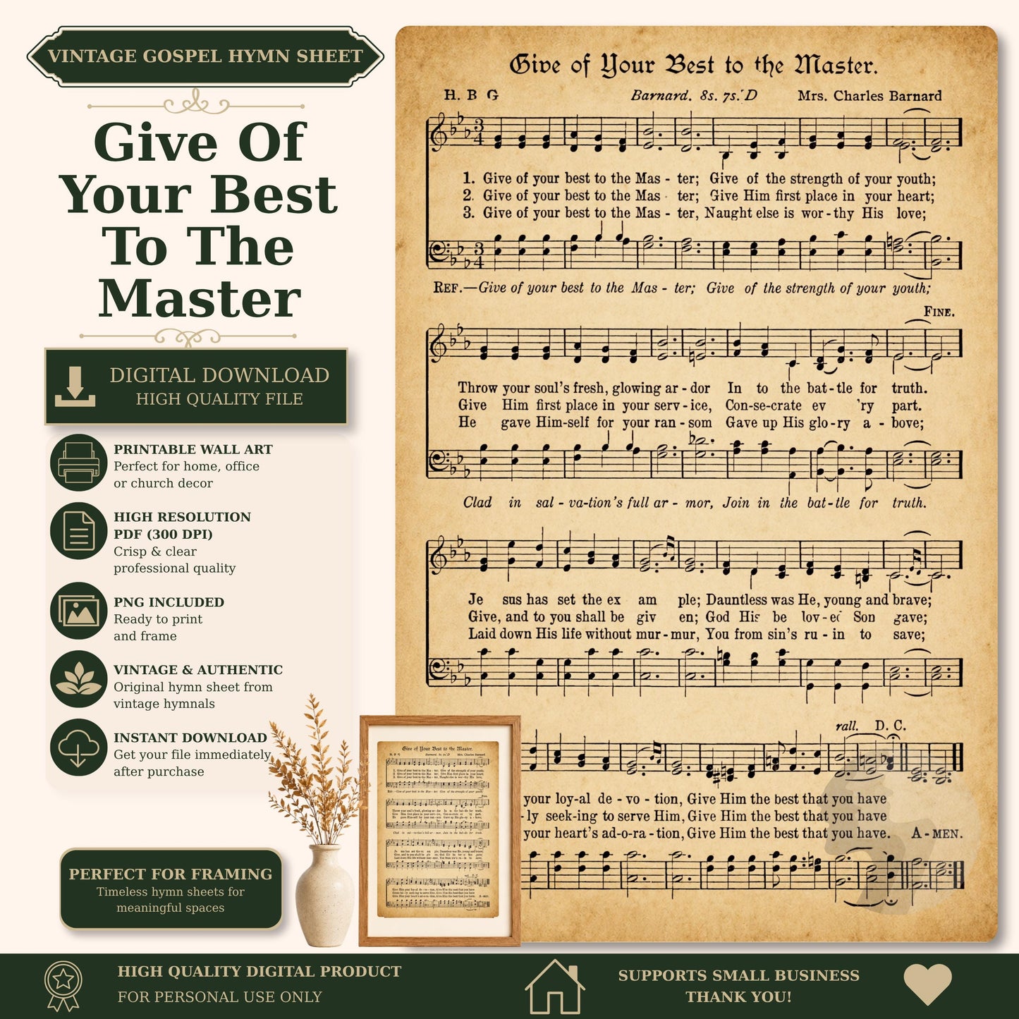 The image is a vintage-style sheet music and lyrics for a hymn titled "Give of Your Best to the Master". The sheet music is accompanied by a printed wall art and a vintage photograph, creating a nostalgic and artistic presentation.