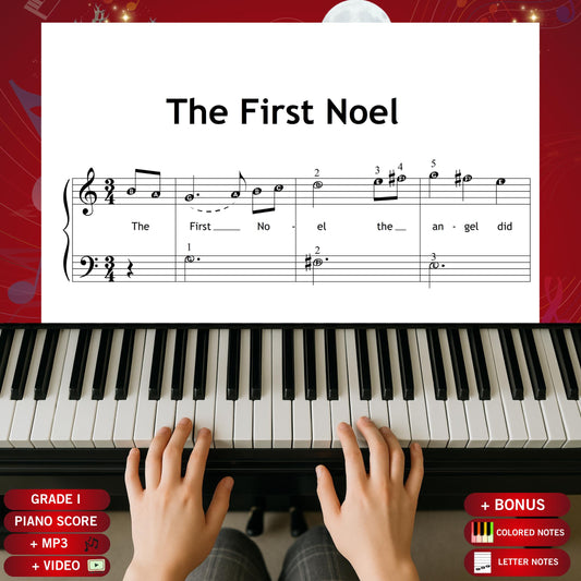 The First Noel (Traditional) downloadable and simplified Christmas piano sheet music PDF for Grade 1 beginners, featuring lyrics, color-coded notes, note names, finger numbers, and tablet-ready PNG pages plus MP3 and MP4 guides for peaceful holiday learning.